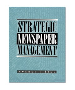 Strategic Newspaper Management