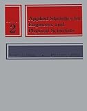Applied Statistics for Engineers and Physical Scientists