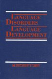 Language Disorders and Language Development