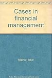 Cases in financial management