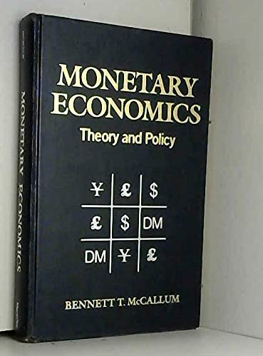 Book Cover Monetary Economics: Theory and Policy