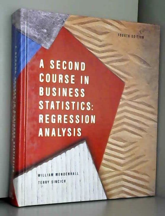 Book Cover A Second Course in Business Statistics: Regression Analysis