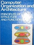 Computer organization and architecture: Principles of structure and function