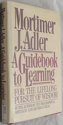 Book Cover A Guidebook to Learning: For a Lifelong Pursuit of Wisdom