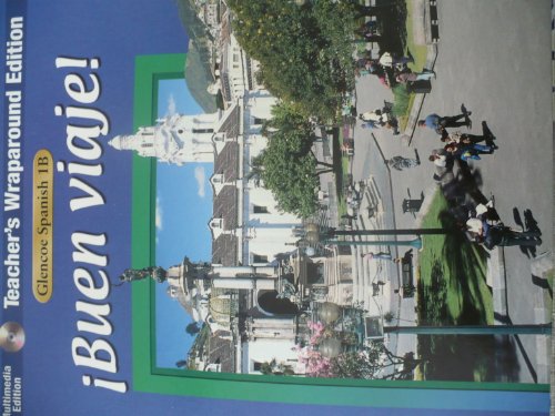 Book Cover GLENCOE SPANISH 1B BUEN VIAJE! Teacher's Wraparound Edition (Multimedia Edition)
