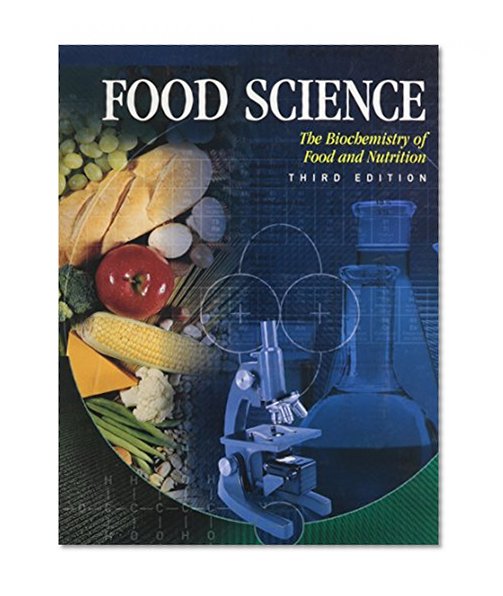 Book Cover Food Science: The Biochemistry of Food & Nutrition