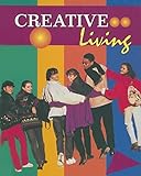 Creative Living, Student Edition