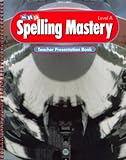 Spelling Mastery Level A Teachers Presentation BK 98 Ed