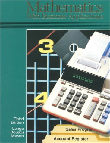 Book Cover Mathematics with Business Applications, Student Edition