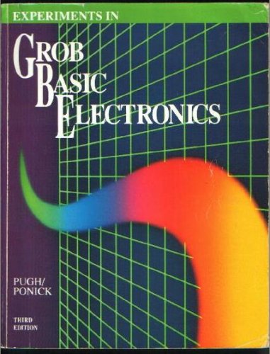 Experiments in Grob Basic Electronics