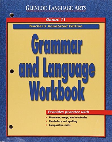 Book Cover Grammar & Language Workbook, Grade 11, Teacher's Annotated Edition (Glencoe Literature)