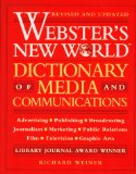 Webster's New World Dictionary of Media and Communications