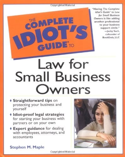 Book Cover Complete Idiot's Guide to Law for Small Business Owners