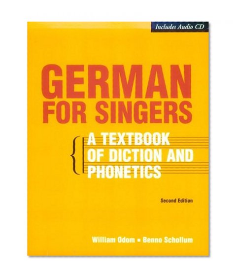 Book Cover German for Singers: A Textbook of Diction and Phonetics, Second Edition (Book & CD-ROM)