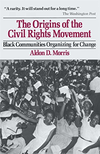 Book Cover The Origins of the Civil Rights Movement: Black Communities Organizing for Change
