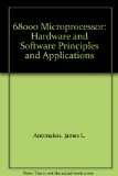 68000 Microprocessor: Hardware and Software Principles and Applications