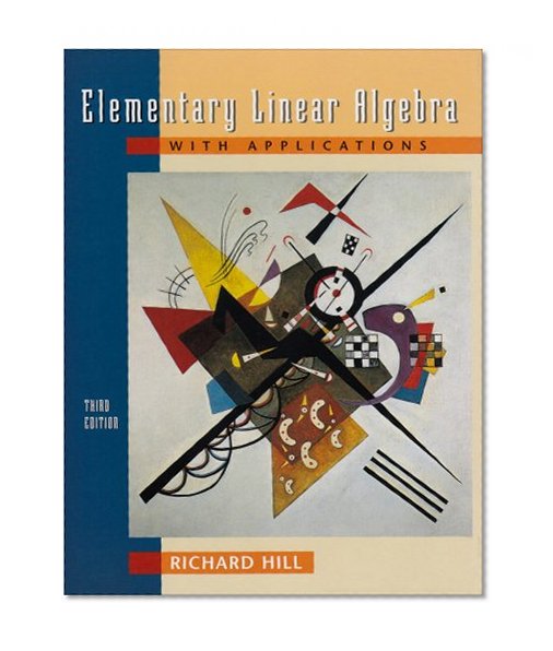 Elementary Linear Algebra with Applications. Third Edition