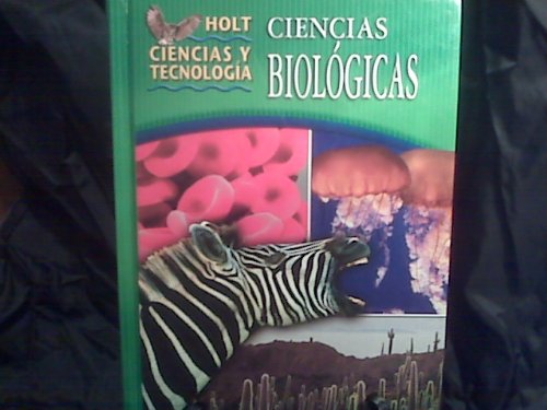 Holt Ciencias y Technologia: Spanish Student Edition Life Science 2005 (Hs&T 2005)