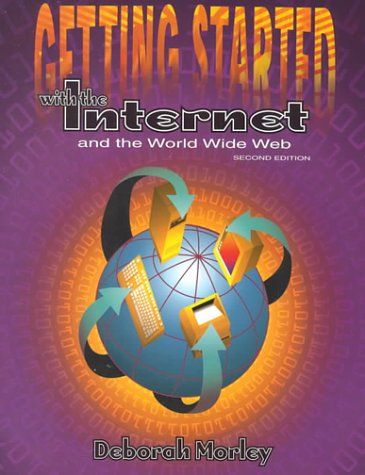 Book Cover Getting Started With the Internet and the World Wide Web