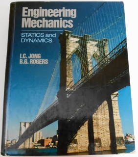 Engineering Mechanics: Statics & Dynamics