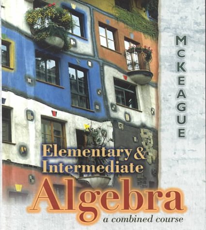 Book Cover Elementary & Intermediate Algebra: A Combined Course