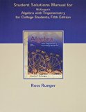 Student Solutions Manual for McKeague's Algebra with Trigonometry for College Students
