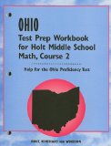 Holt Mathematics Ohio: Test Prep Workbook Course 2