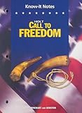 Call to Freedom, Grade 8 Chapter Resources Know-it Notes: Call to Freedom
