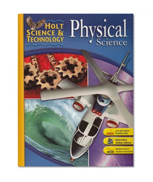Book Cover Holt Science & Technology: Student Edition Physical Science 2007