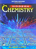 Modern Chemistry: Section Reviews, Teacher's Edition