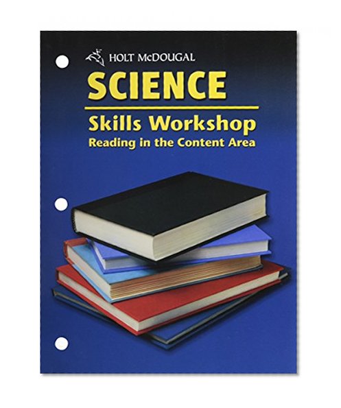 Skills Workshop Reading in the Content Area (Holt Science)