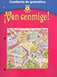 Ven Conmigo! Cuaderno de Gramatica: Cuaderno de Gramatica (Holt Spanish, Level 1)