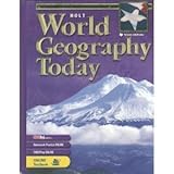 Holt World Geography Today Texas: Student Edition Grades 9-12 2003