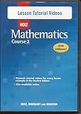 Mathematics Course 2, Grade 7 Lesson Tutorial Videos: Holt Mathematics
