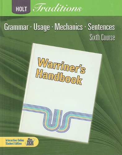 Book Cover Holt Traditions: Warriner's Handbook, Sixth Course: Grammar, Usage, Mechanics, Sentences