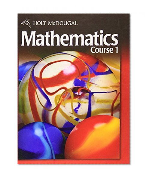 Holt McDougal Mathematics Course 1: Student Edition