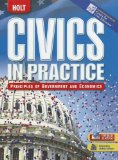 Holt Civics in Practice , Principles of Government and Economics 2009