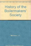 History of the Boilermakers' Society