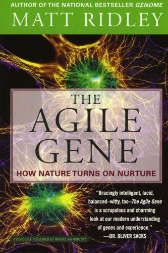 Book Cover The Agile Gene: How Nature Turns on Nurture