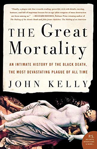 Book Cover The Great Mortality: An Intimate History of the Black Death, the Most Devastating Plague of All Time