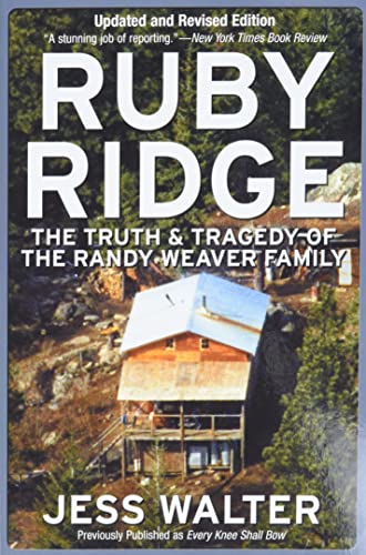 Book Cover Ruby Ridge: The Truth and Tragedy of the Randy Weaver Family