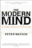 Book Cover The Modern Mind: An Intellectual History of the 20th Century