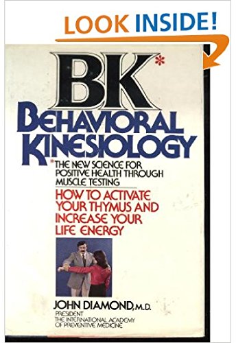 Book Cover BK: Behavioral Kinesiology--How to Activate Your Thymus and Increase Your Life Energy