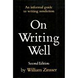 On Writing Well: An Informal Guide to Writing Nonfiction