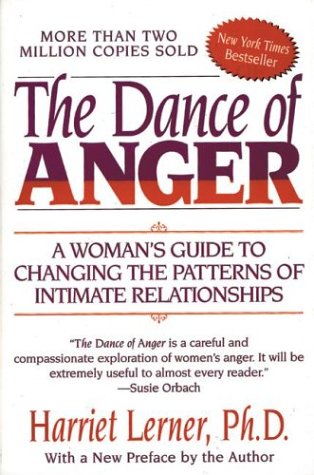 Book Cover The Dance of Anger: A Woman's Guide to Changing the Patterns of Intimate Relationships