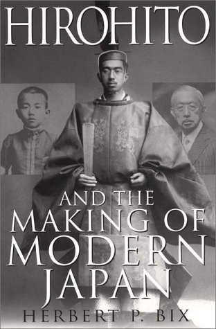 Hirohito And The Making Of Modern Japan
