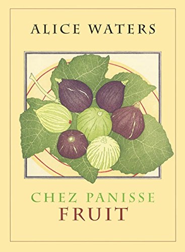 Book Cover Chez Panisse Fruit