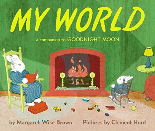 Book Cover My World: A Companion to Goodnight Moon