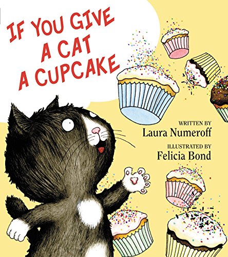 Book Cover If You Give a Cat a Cupcake (If You Give... Books)