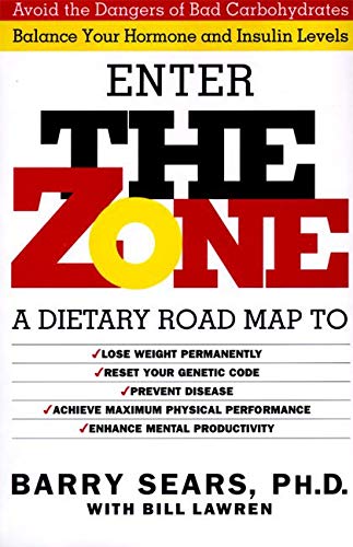 Book Cover Enter The Zone: A Dietary Road map